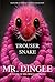Trouser Snake by Mr. Dingle