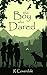 The Boy Who Dared