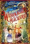 Die magische Weihnachtsbäckerei by Christin-Marie Below