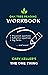 Workbook for Gary Keller's "The ONE Thing" by Oak Tree Reading