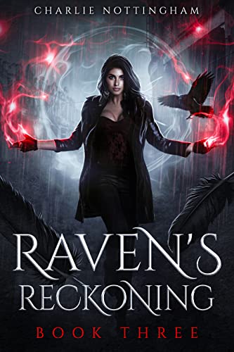 Raven’s Reckoning (Raven's Cry, #3)
