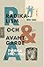 Radikalism och avantgarde: Sverige 1947-1967.