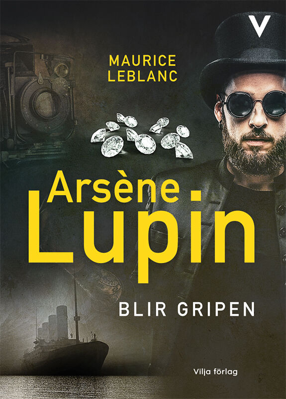 Arsène Lupin blir gripen  (Arsène Lupin #1)