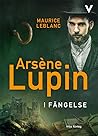Arsène Lupin i fängelse by Maurice Leblanc