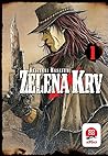 Zelena krv 1