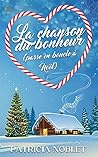 La chanson du bonheur by Patricia Noblet
