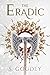 The Eradic