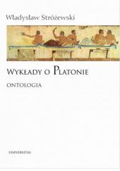 Wykłady o Platonie. Ontologia