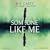 Someone Like Me