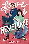 Love & Resistance by Kara H.L. Chen