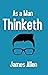 As a Man Thinketh