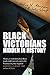 Black Victorians: Hidden in...