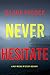Never Hesitate (May Moore #11)