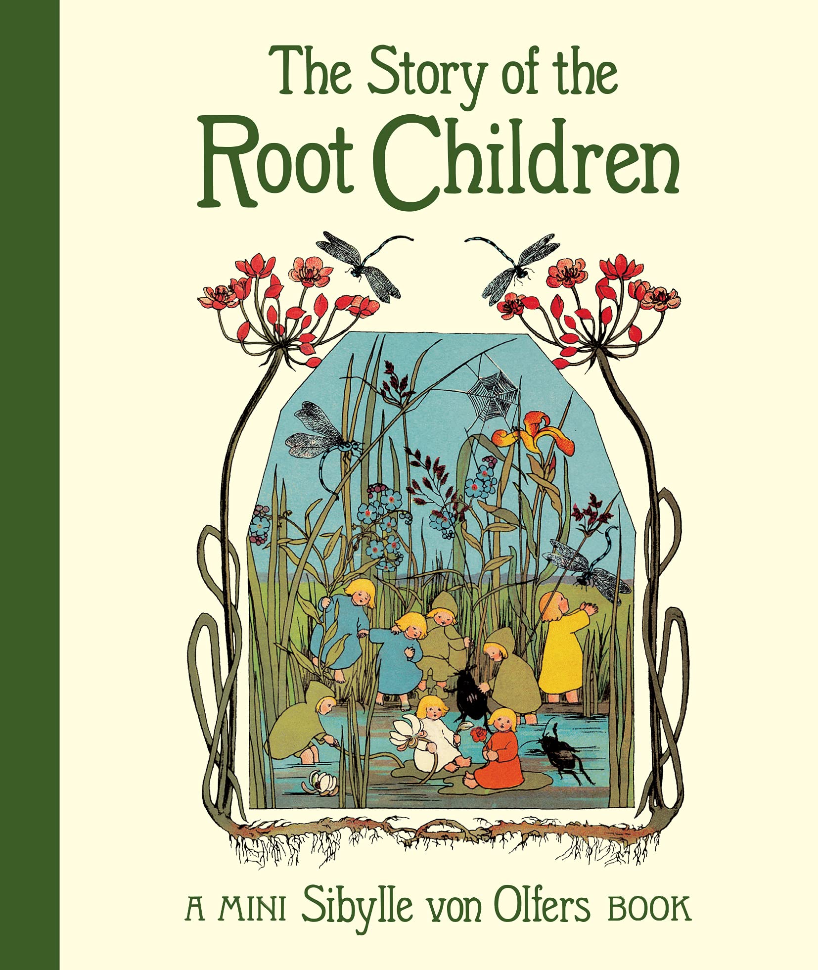 The Story of the Root Children: Mini Edition (Sibylle von Olfers Mini series)