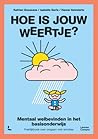 Hoe is jouw weertje? by Katrien Goossens