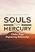 Souls from Mercury: Chakra Magic: Empowering Relationships