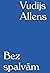 Bez spalvām by Woody Allen