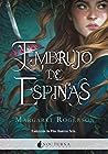Embrujo de espinas by Margaret  Rogerson