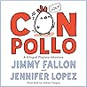 Con Pollo: A Bili...