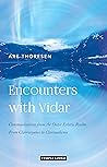 Encounters with Vidar: Communications from the Outer Etheric Realm – From Clairvoyance to Clairaudience