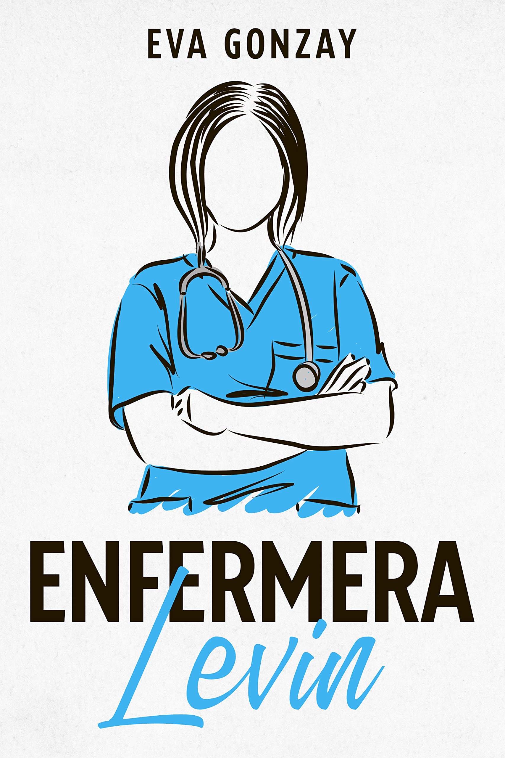 Enfermera Levin (Hospital Cristalmar nº 1) (Spanish Edition)