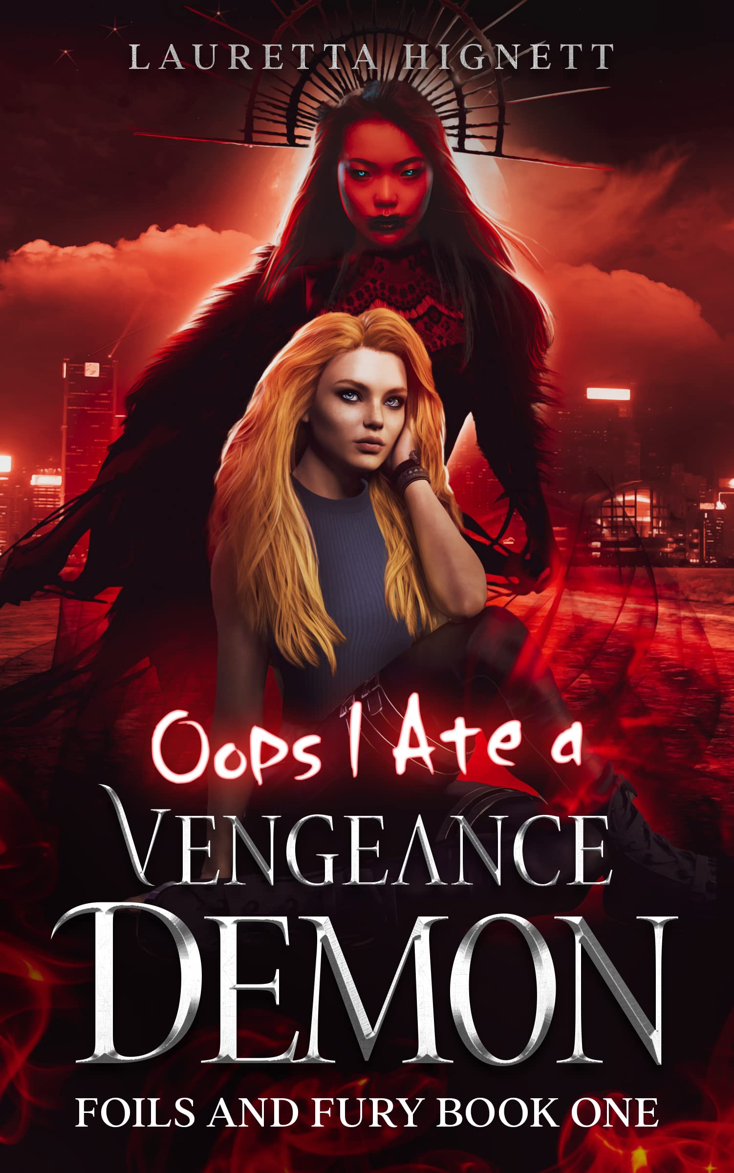 Oops I Ate a Vengeance Demon (Foils and Fury #1)