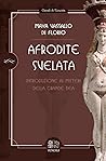 Afrodite svelata....