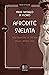 Afrodite svelata. Introduzione ai misteri della grande dea