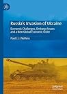 Russia's Invasion of Ukraine by Paul Welfens Russia's Invasion of Ukraine by Paul Welfens