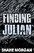 Finding Julian (The Finding...