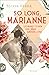 So long, Marianne: Leonard Cohen und seine große Liebe (Berühmte Paare – große Geschichten, #4)
