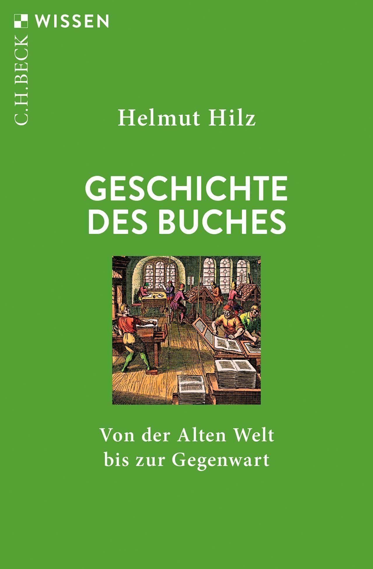 Geschichte des Buches: Von der Alten Welt bis zur Gegenwart