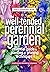 The Well-Tended Perennial Garden by Tracy DiSabato-Aust