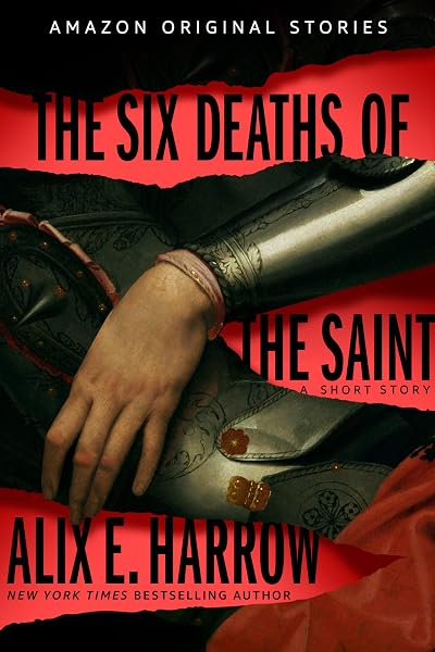 Portada de The Six Deaths of the Saint, de Alix E. Harrow