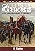 Gallipolli's War Horses: Fr...