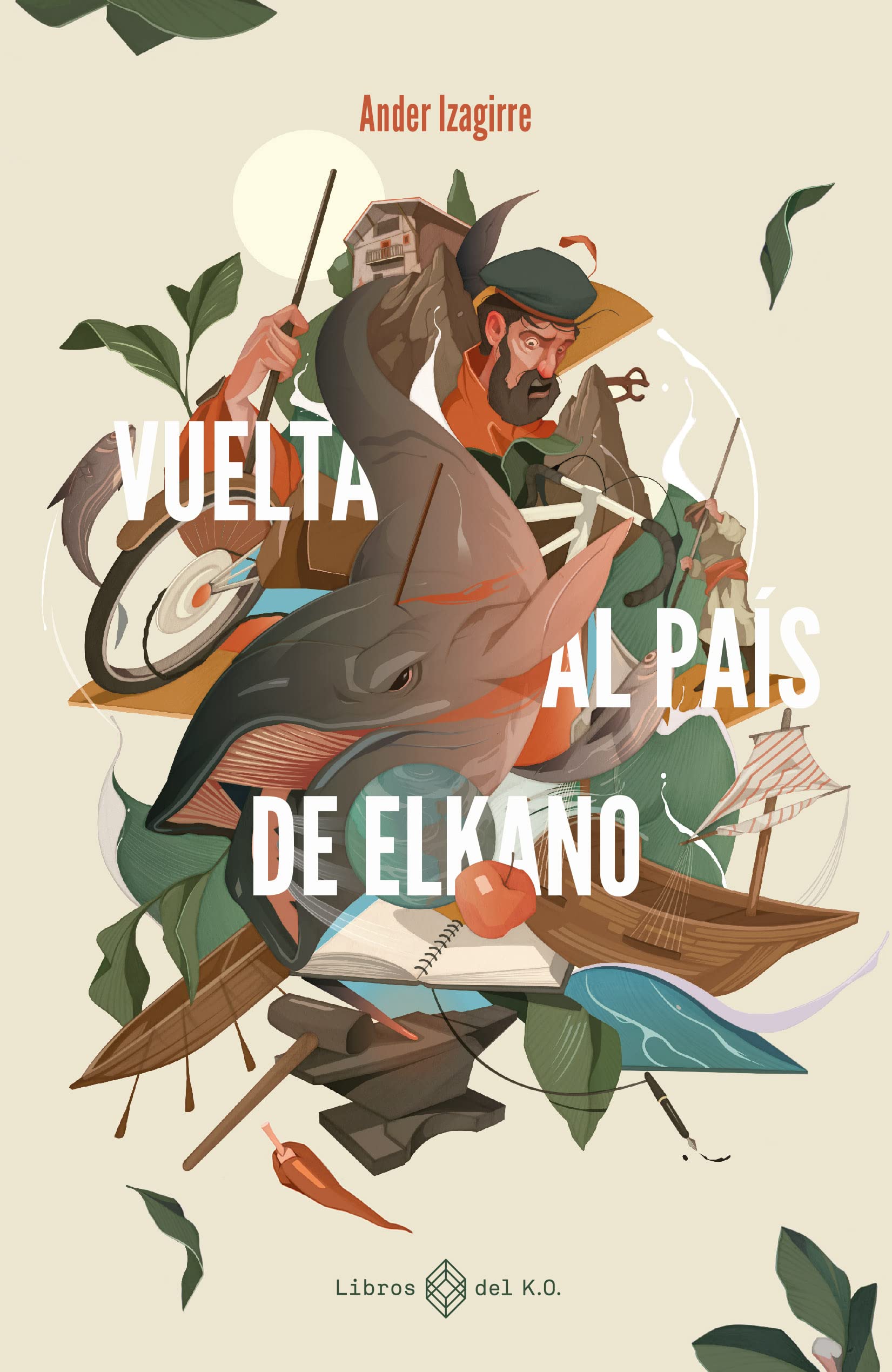 Vuelta al país de Elkano (Spanish Edition)