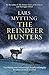 The Reindeer Hunters (The Sister Bells #2)