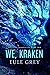 We, Kraken (Volcano Chronicles Book 2)