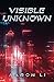 Visible Unknown