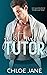 Just My Tutor by Chloe Jane