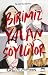 Birimiz Yalan Söylüyor