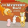 The Mystery Race:...