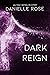 Dark Reign (Darkhaven Saga ...