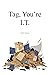 Tag, You're I.T.
