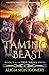 Taming the Beast: A Billionaire Werewolf Shifter Paranormal Romance (True Mates)