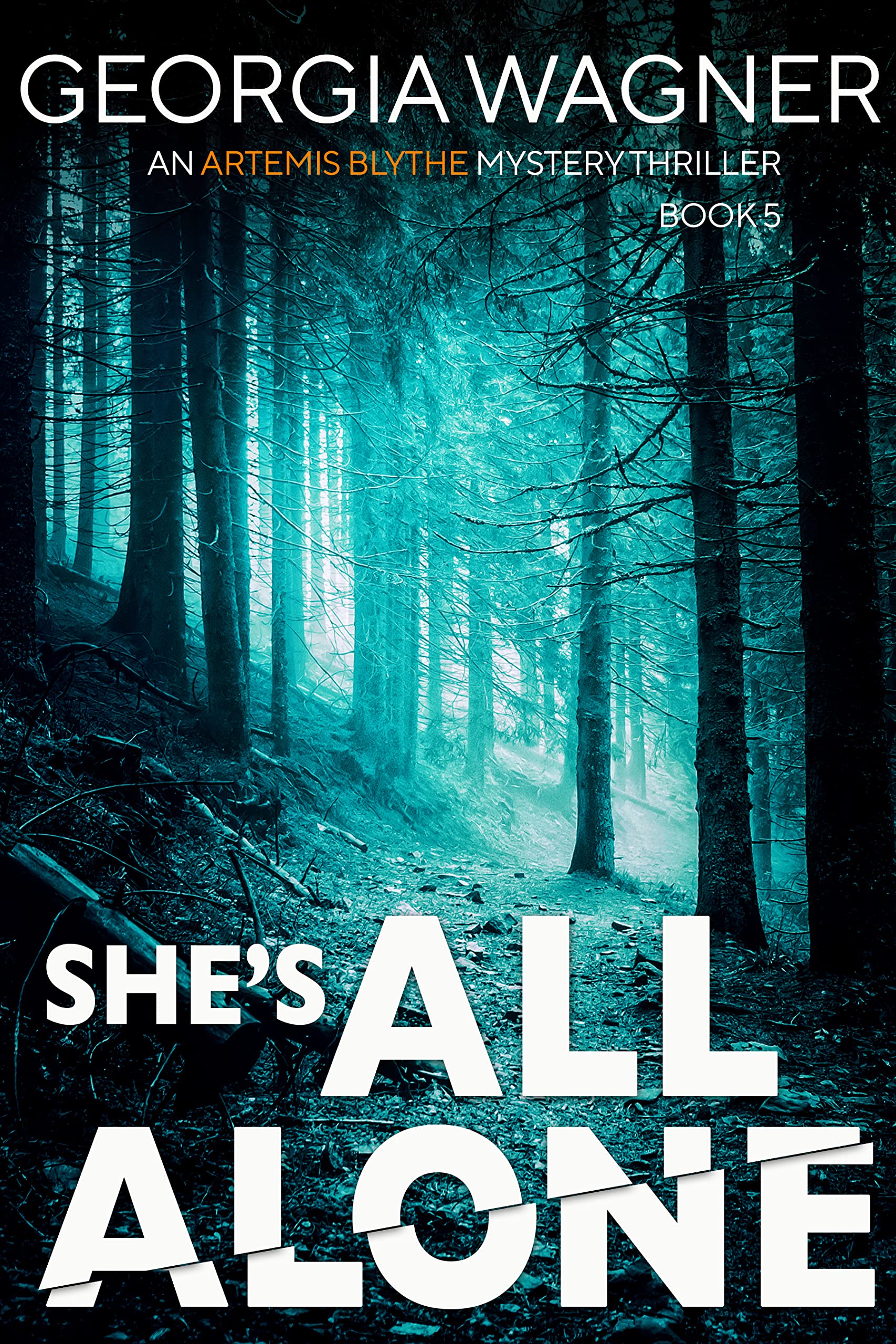 She's All Alone (Artemis Blythe FBI #5)