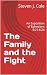 The Family and the Fight: A...