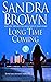 Long Time Coming by Sandra Brown