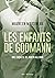 Les enfants de Godmann