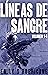 Líneas de Sangre: Volumen 1-5
